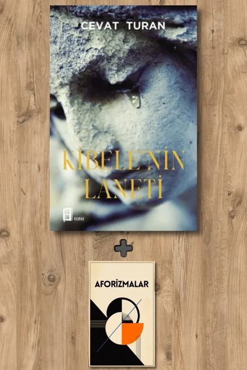 Kibele’nin Laneti + Aforizmalar - Cevat Turan