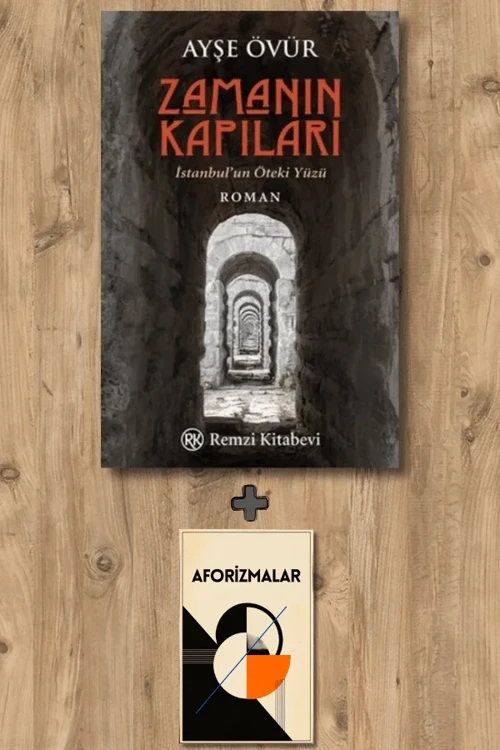 Zamanın Kapıları + Aforizmalar - Ayşe Övür