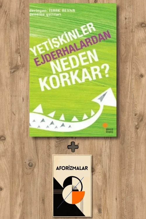 Yetişkinler Ejderhalardan Neden Korkar? + Aforizmalar - İshak Reyna