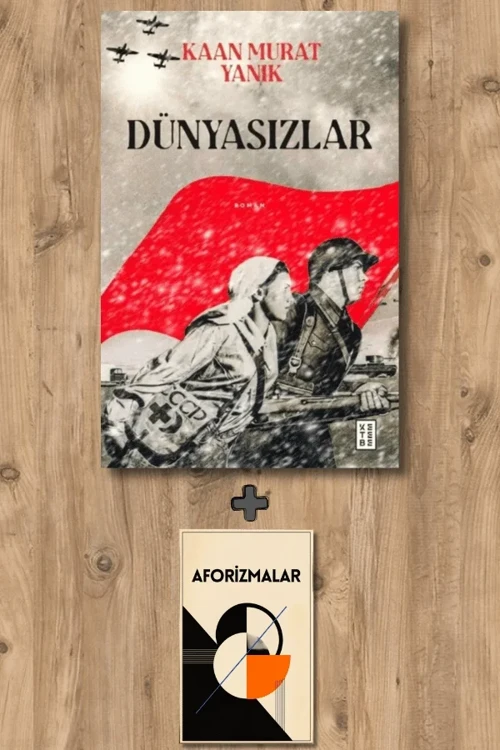 Dünyasızlar + Aforizmalar - Kaan Murat Yanık