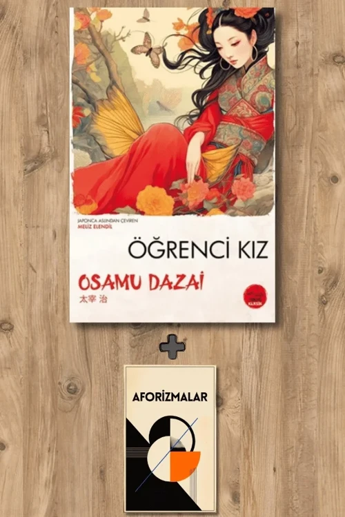 Öğrenci Kız + Aforizmalar - Osamu Dazai