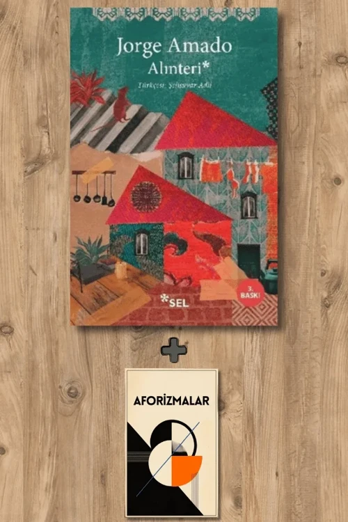 Alınteri + Aforizmalar - Jorge Amado