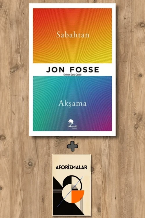 Sabahtan Akşama + Aforizmalar - Jon Fosse