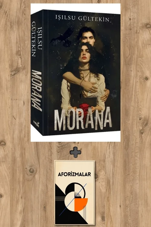 Morana + Aforizmalar - Işılsu Gültekin