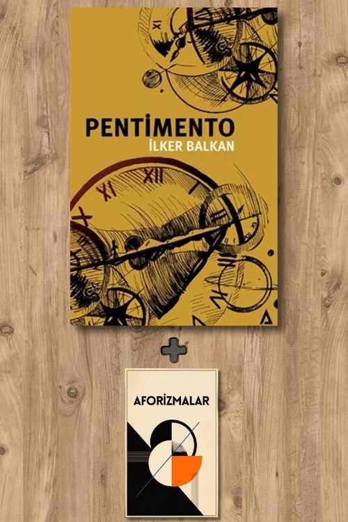 Pentimento + Aforizmalar - İlker Balkan