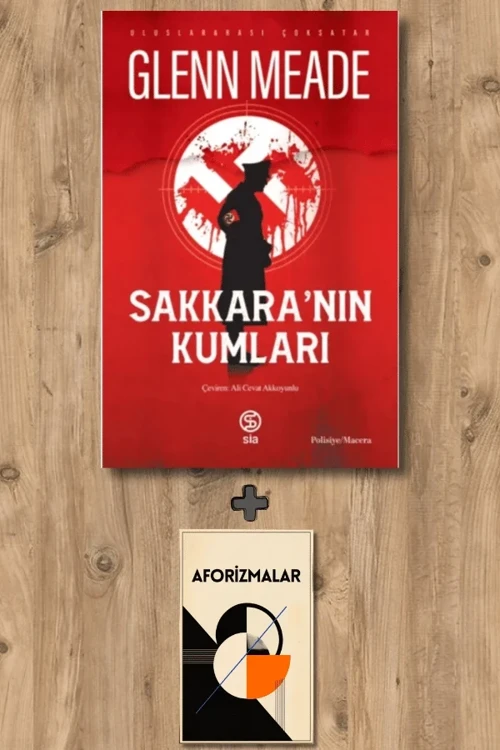 Sakkara’nın Kumları + Aforizmalar - Glenn Meade