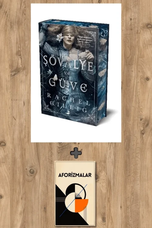 Şövalye ve Güve (Ciltli) + Aforizmalar - Rachel Gillig