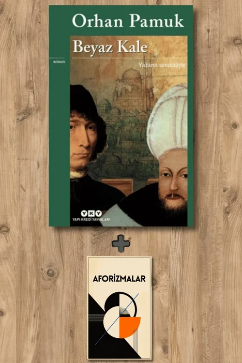 Beyaz Kale + Aforizmalar - Orhan Pamuk