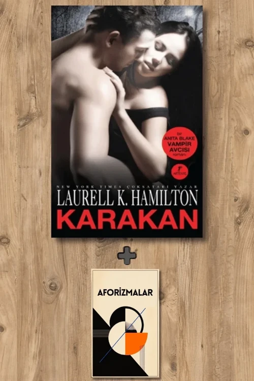 Karakan + Aforizmalar - Laurell K. Hamilton