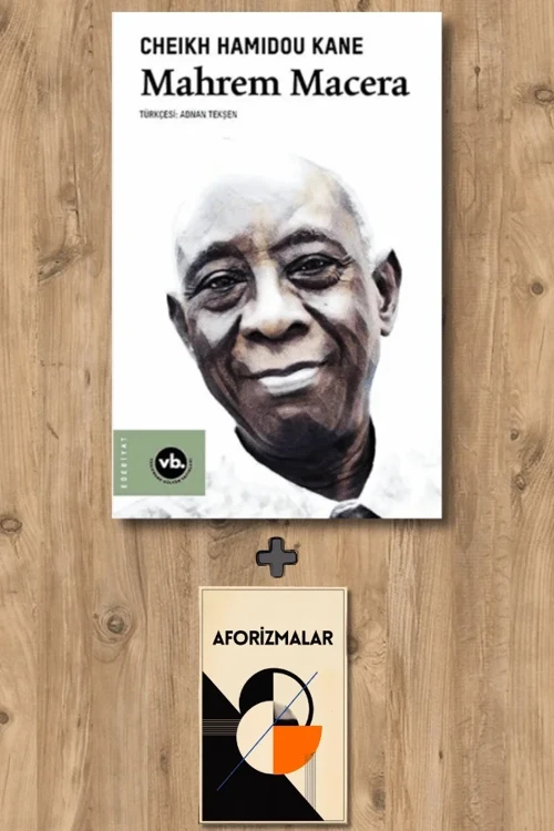 Mahrem Macera + Aforizmalar - Cheikh Hamidou Kane
