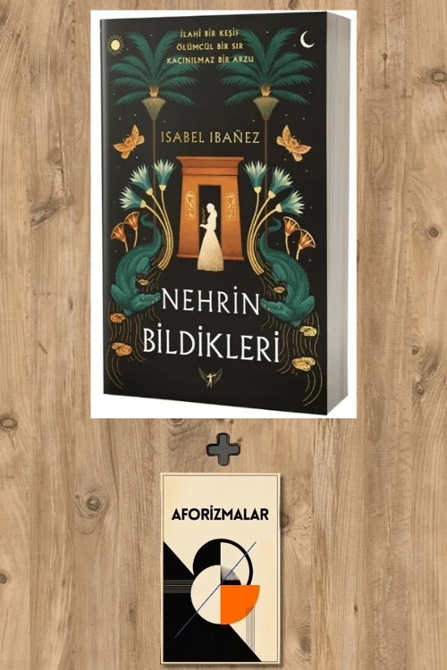 Nehrin Bildikleri + Aforizmalar - Isabel Ibanez