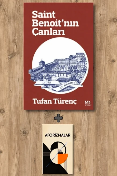 Saint Benoit’nın Çanları + Aforizmalar - Tufan Türenç