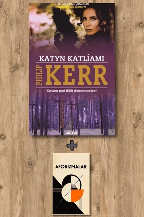 Katyn Katliamı + Aforizmalar - Philip Kerr