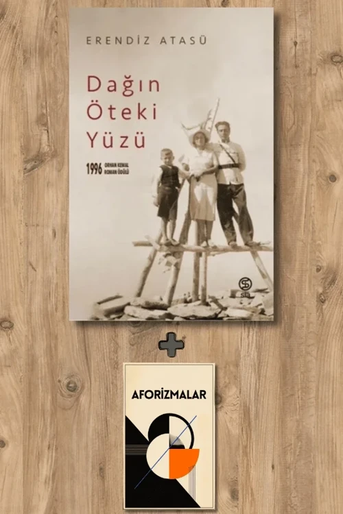 Dağın Öteki Yüzü + Aforizmalar - Erendiz Atasü
