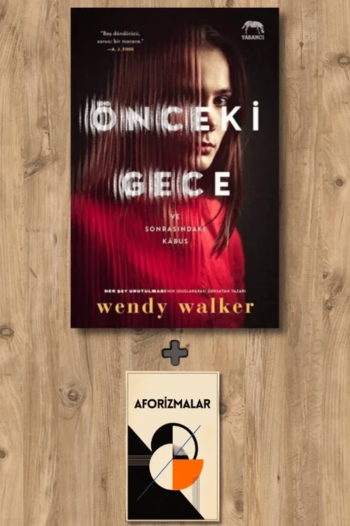 Önceki Gece + Aforizmalar - Wendy Walker
