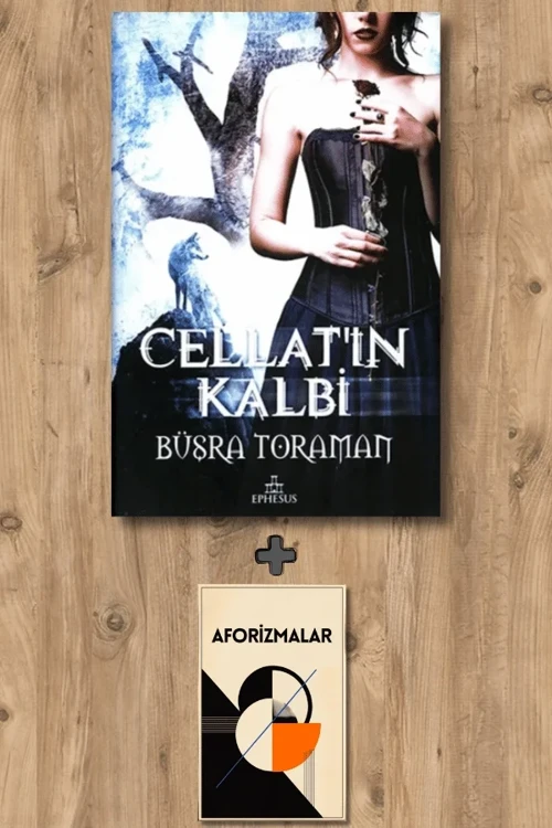 Cellat'ın Kalbi (Ciltli) + Aforizmalar - Büşra Toraman