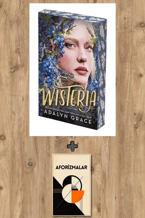 Wisteria + Aforizmalar - Adalyn Grace