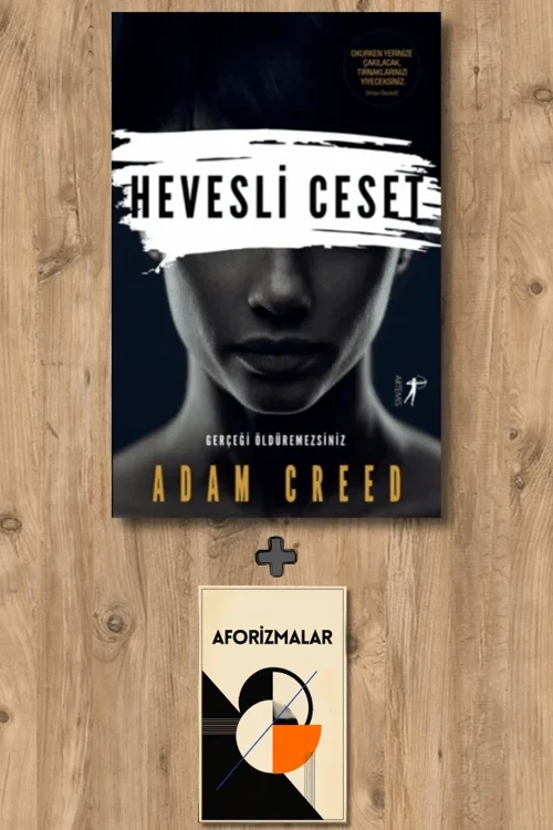 Hevesli Ceset + Aforizmalar - Adam Creed