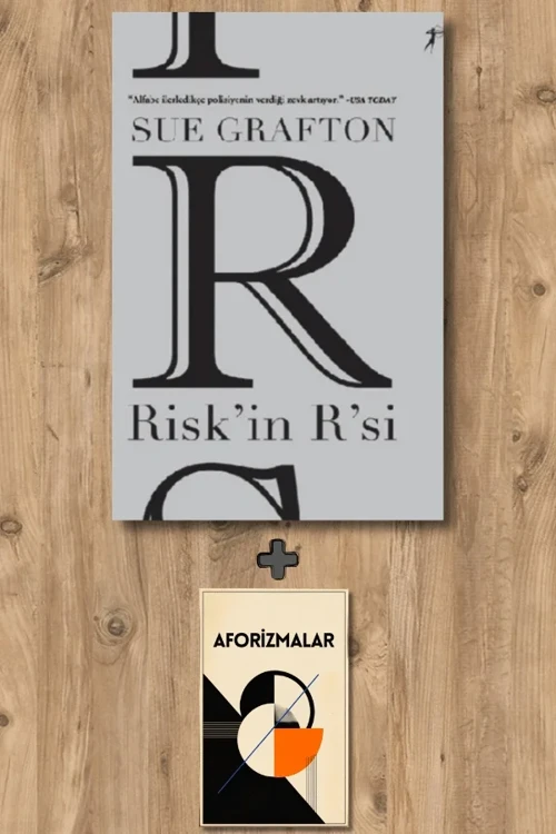 Risk’in R’si + Aforizmalar - Sue Grafton
