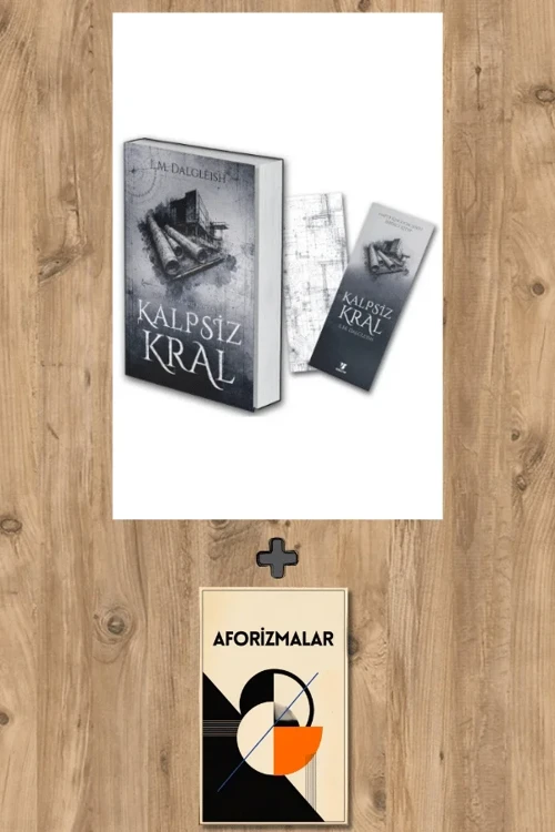 Kalpsiz Kral + Aforizmalar - L. M. Dalgleish