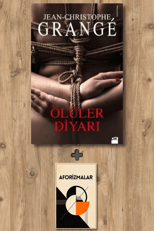 Ölüler Diyarı + Aforizmalar - Jean Christophe Grange