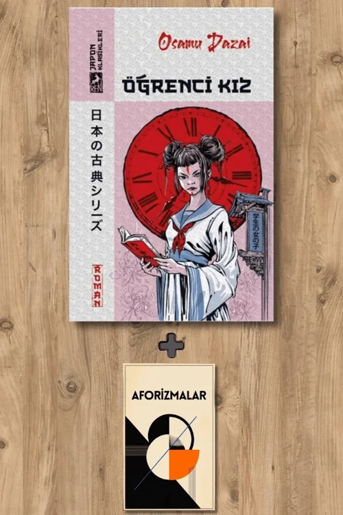 Öğrenci Kız + Aforizmalar - Osamu Dazai