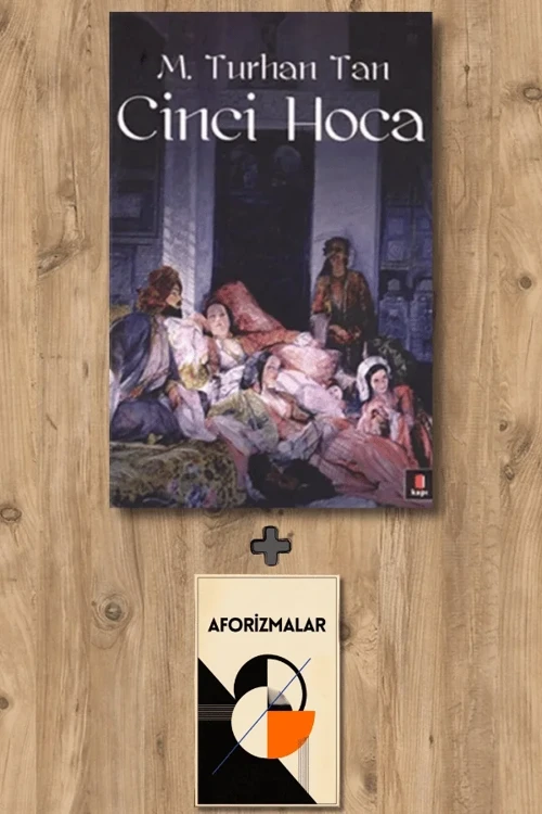 Cinci Hoca + Aforizmalar - M. Turhan Tan