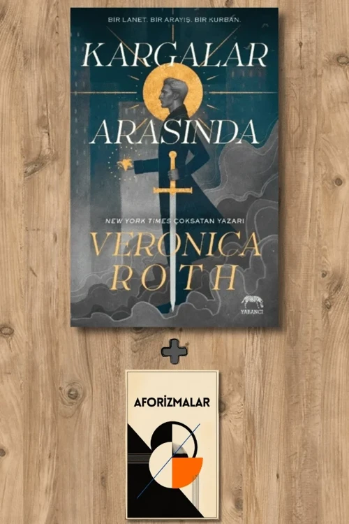 Kargalar Arasında + Aforizmalar - Veronica Roth