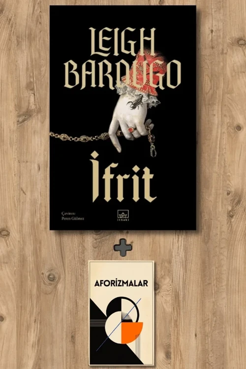 İfrit + Aforizmalar - Leigh Bardugo