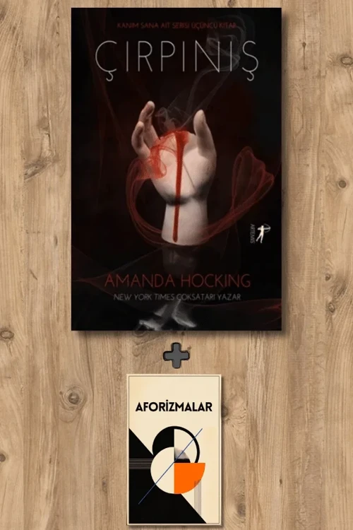 Çırpınış + Aforizmalar - Amanda Hocking