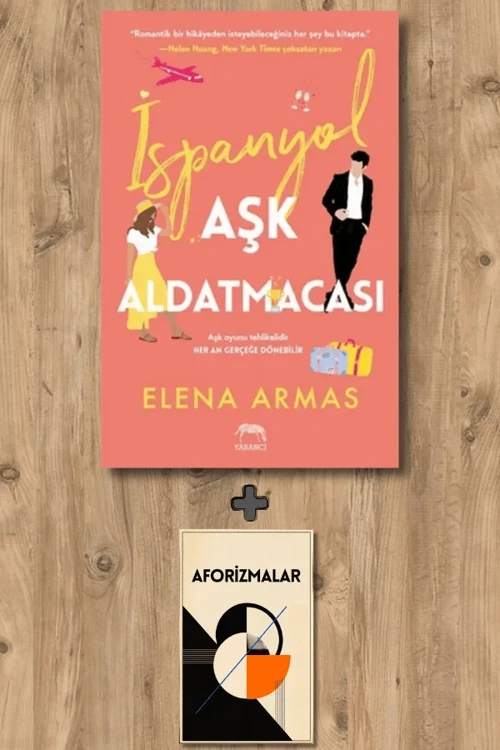 İspanyol Aşk Aldatmacası + Aforizmalar - Elena Armas