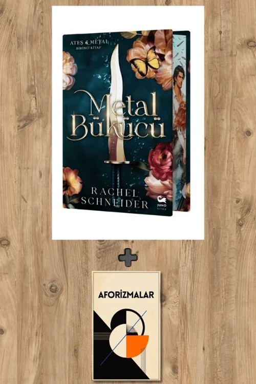 Metal Bükücü (Ciltli - Yan boyamalı) + Aforizmalar - Rachel Schneider