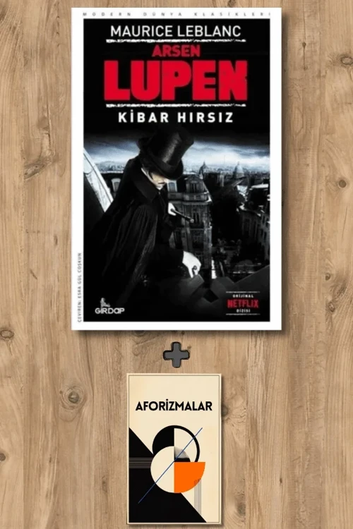 Arsen Lüpen - Kibar Hırsız + Aforizmalar - Maurice Leblanc