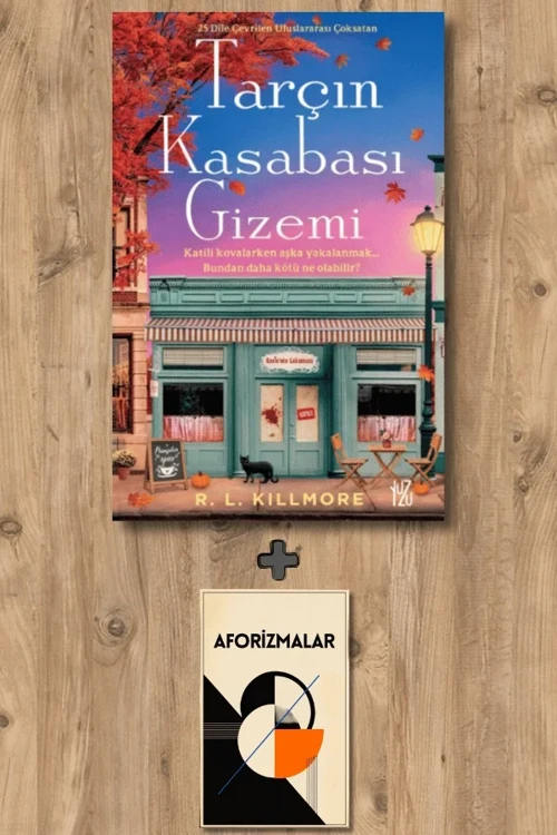 Tarçın Kasabası Gizemi + Aforizmalar - R. L. Killmore