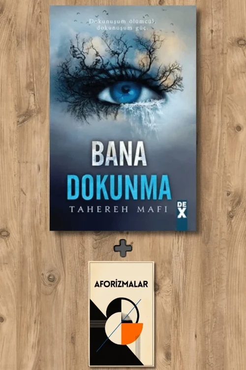 Bana Dokunma (Ciltli) + Aforizmalar - Tahereh Mafi