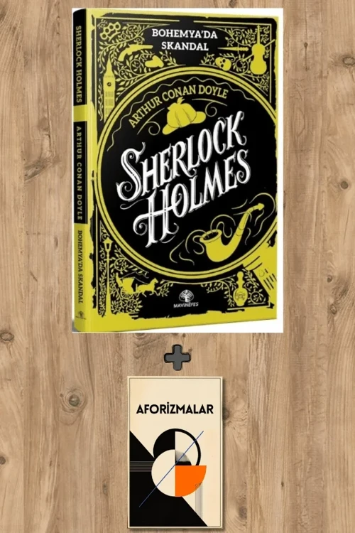 Sherlock Holmes - Bohemya’da Skandal + Aforizmalar - Sir Arthur Conan Doyle