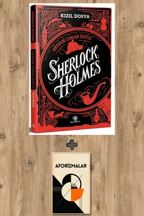 Sherlock Holmes - Kızıl Dosya + Aforizmalar - Sir Arthur Conan Doyle