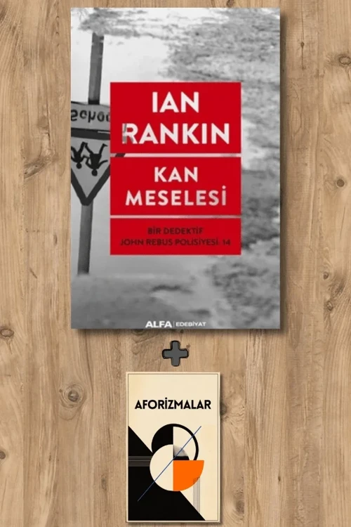 Kan Meselesi + Aforizmalar - Ian Rankin