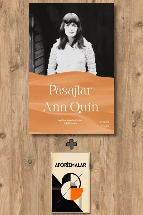 Pasajlar + Aforizmalar - Ann Quin