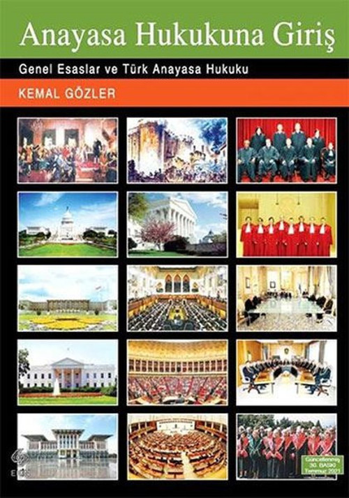 Anayasa Hukukuna Giriş - Genel Esaslar ve Türk Anayasa Hukuku