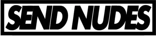 Send Nudes Sticker (Oto-Motor-Laptop-Duvar-Dekor) 10 x 3 cm