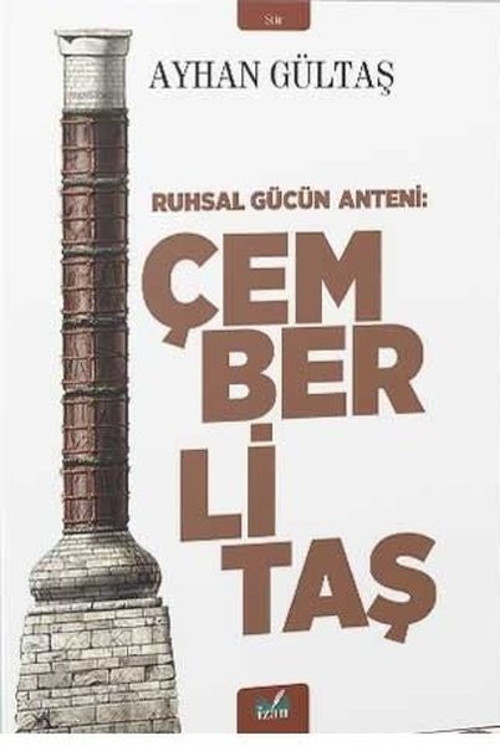 Ruhsal Gücün Anteni: Çemberli Taş