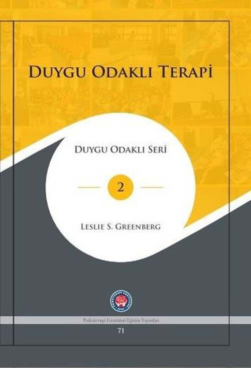 Duygu Odaklı Terapi - Duygu Odaklı Seri 2