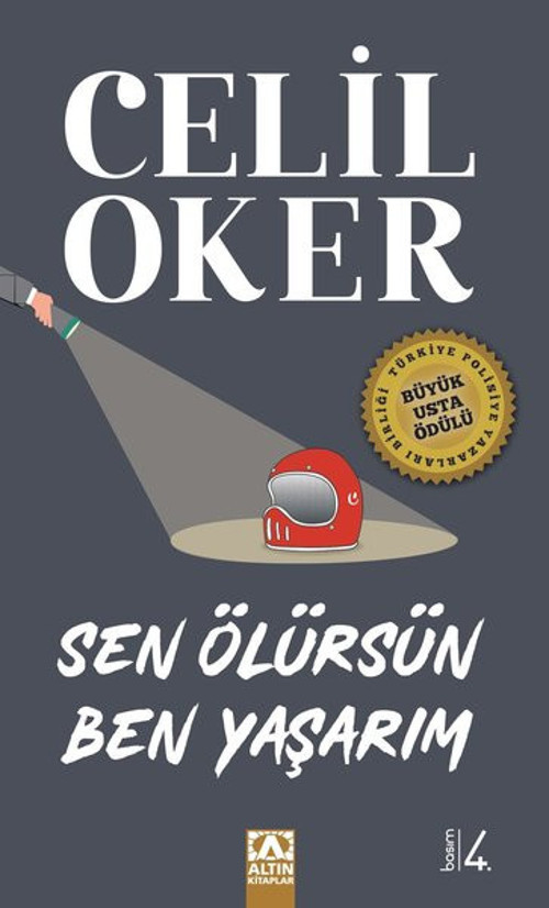 Sen Ölürsün Ben Yaşarım - Özel Baskı