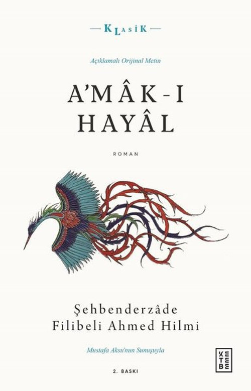 Amak-I Hayal - Açıklamalı Metin