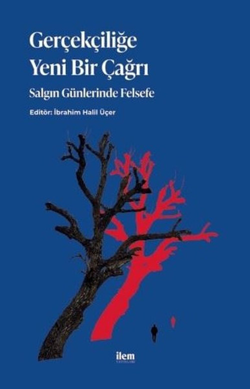 Gerçekliğe Yeni Bir Çağrı: Salgın Günlerinde Felsefe