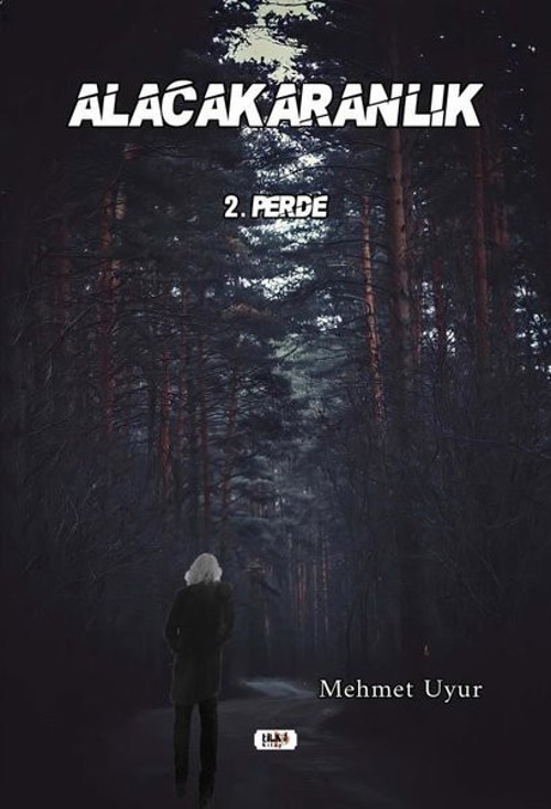 Alacakaranlık - 2. Perde