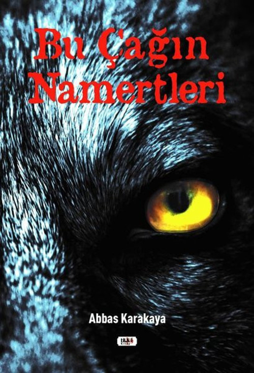 Bu Çağın Namertleri