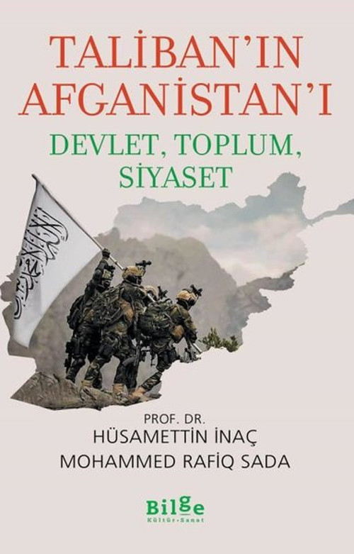 Taliban'ın Afganistan'ı: Devlet-Toplum-Siyaset