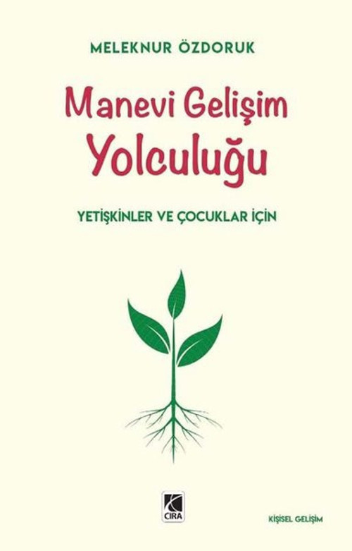 Manevi Gelişim Yolculuğu - Yetişkinler ve Çocuklar İçin